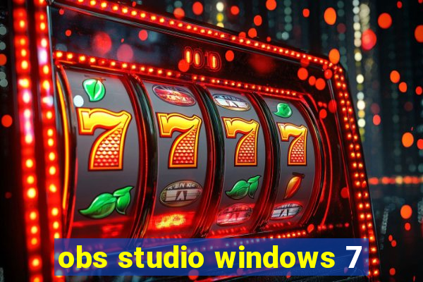 obs studio windows 7